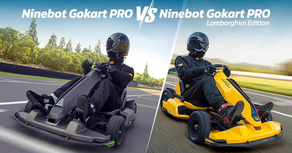 Ninebot Gokart PRO vs Ninebot Gokart PRO Lamborghini Edition เปรียบเทียบให้ชัดๆมีข้อแตกต่างอะไรบ้าง